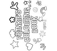 Frankie's Colouring Book: Personalised with Your Name on Every Page