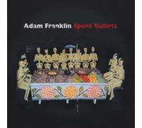 Franklin,Adam - Spent Bullets [VINYL]