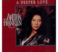 Franklin, Aretha - Deeper Love