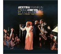 Franklin, Aretha - Don't Fight The Feeling: The Complete Aretha Franklin & King Curtis Live At Fillmore West