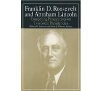 Franklin D.Roosevelt and Abraham Lincoln: Compe, Pederson, Williams Paperback..