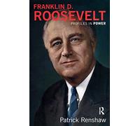 Franklin D Roosevelt (Profiles In Power)