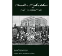 Franklin High School: One Hundred Years