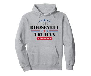 Franklin Roosevelt Harry Truman 1944 FDR Campaign Pullover Hoodie