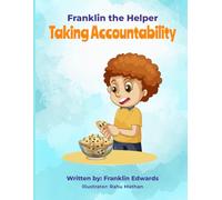 Franklin the Helper Taking Accountability