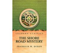 Franklin W. Dixon The Shore Road Mystery Paperback Book Franklin W. Dixon Multicolor