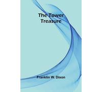 Franklin W. Dixon The tower treasure Paperback Book Franklin W. Dixon Multicolor