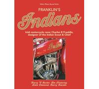 Franklin's Indians: Irish motorcycle racer Charles B Fr - Paperback / softback N