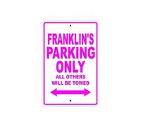 Franklin'S Parking Only All Others Will Be Towed Parking Sign Novelty Metal Warning Signs Tin Sign 8X12 Inches