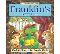 Franklin's Secret Club – Kids Can Press