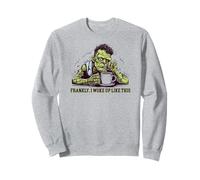 Frankly I Woke Up, Sleepy Funny Frankenstein Costume Sweatshirt