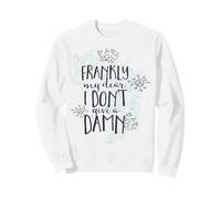 Frankly My Dear I Don't Give A Damn Carefree Tee. Sweatshirt