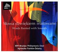 Frankow-Zelazny:Nfm Chor - WORDS PAINTED WITH SOUND