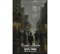 Frank's Ashes: A City Remembers (The Ashes Trilogy)