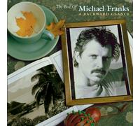 Franks, Michael - Backward Glance: The Best Of Michael Franks