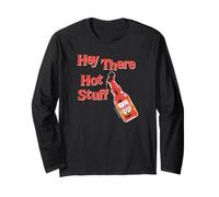 Frank's RedHot Hey There Hot Stuff Hot Sauce Funny Long Sleeve T-Shirt