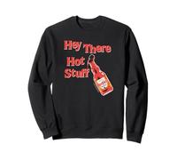 Frank's RedHot Hey There Hot Stuff Hot Sauce Funny Sweatshirt