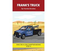 Frank's Truck Chapter Book: Decodable Chapter Book Series for Students Learning to Read. For Beginning Readers and Students with Dyslexia. (Step 4 Consonant Blends): 17 (DOG ON A LOG Chapter Books)