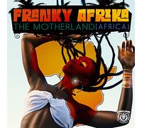 Franky Afrika - The Motherland (Africa)