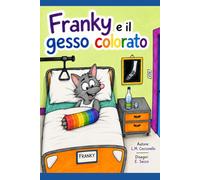 FRANKY E IL GESSO COLORATO