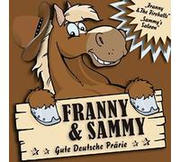 Franny & Sammy - Gute Deutsche Prairie
