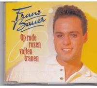 Frans Bauer - FRANS BAUER - Op Rode Rozen Vallen Tranen (CDM)