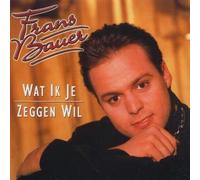 Frans Bauer - Wat Ik Je Zeggen Wil