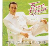 Frans Bauer - WeiI ich dich Iiebe