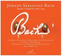 Frans BrUggen; Orchestra of the Eighteenth Century; Cappella Amsterdam - Johann Sebastian Bach - Easter Oratorio BWV 249