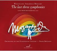 Frans BrUggen; Orchestra of the Eighteenth Century - Wolfgang Amadeus Mozart - The last three Symphonies