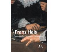 Frans Hals : Iconography - Technique - Reputation
