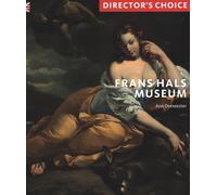 Frans Hals Museum: Director's Choice
