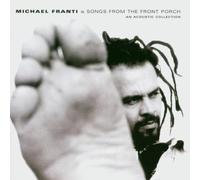 Franti, Michael - Songs From The Front Porch: An Acoustic Collection