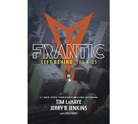 Frantic: 6 (Left Behind: The Kids Collection)