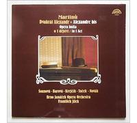 Frantisek Jilek, Brno Janacek Opera Orchestra - Bohuslav Martinu: Dvakrat Alexandr, AlexAndre Bis