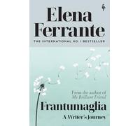 Frantumaglia: A Writer’s Journey