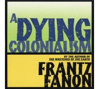 Frantz Fanon A Dying Colonialism Paperback Book Frantz Fanon Multicolor