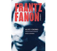 Frantz Fanon : A Portrait