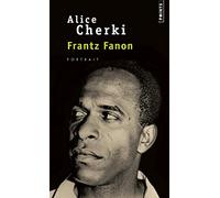 Frantz Fanon, portrait (Points documents)