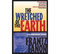 Frantz Fanon Wretched of the Earth (Paperback)