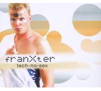 Franxter - Tech-No-Sex