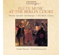 Frank Theuns, Ewald Demeyere - Flute Music at the Berlin Court