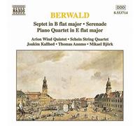 Franz Berwald - Berwald: Septet/Serenade/Piano Quartet [CD]