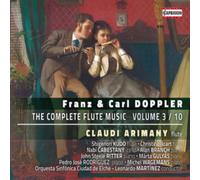 Franz & Carl Doppler: The Complete Flute Music