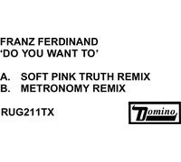 Franz Ferdinand - Do You Want to (Erol Alkan'S G [Vinyl Maxi-Single] [VINYL]