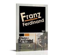 Franz Ferdinand-Franz FerdinandWaterproof Posters Wall Art Posters Waterproof Home Printing Moisture-proof Easy to Install And Fade ResistantFrame-style12x18inch(30x45cm)