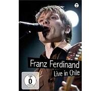 FRANZ FERDINAND-LIVE IN CHILE