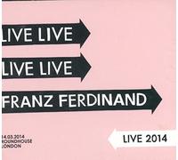 Franz Ferdinand - Live Live Live Live: 2014