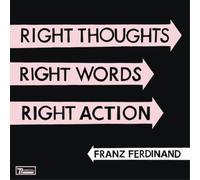 Franz Ferdinand Right Thoughts, Right Words, Right Action (CD) (US IMPORT)