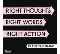Franz Ferdinand Right Thoughts, Right Words, Right Action (Vinyl) 12" Album